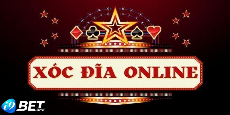 Xóc đĩa online i9bet - Top mẹo đặt cược đỉnh nhất năm 2024